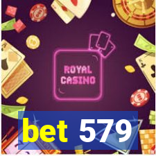 bet 579